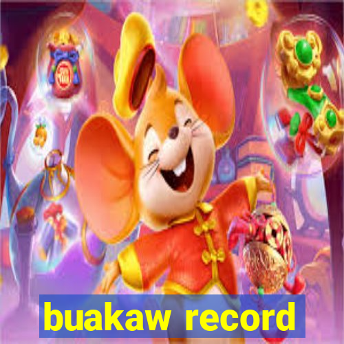 buakaw record